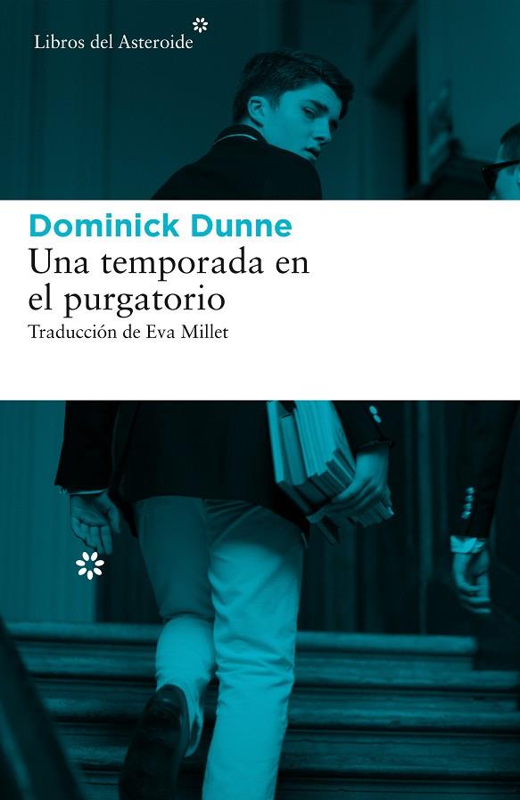 UNA TEMPORADA EN EL PURGATORIO | 9788416213894 | DUNNE, DOMINICK | Galatea Llibres | Llibreria online de Reus, Tarragona | Comprar llibres en català i castellà online