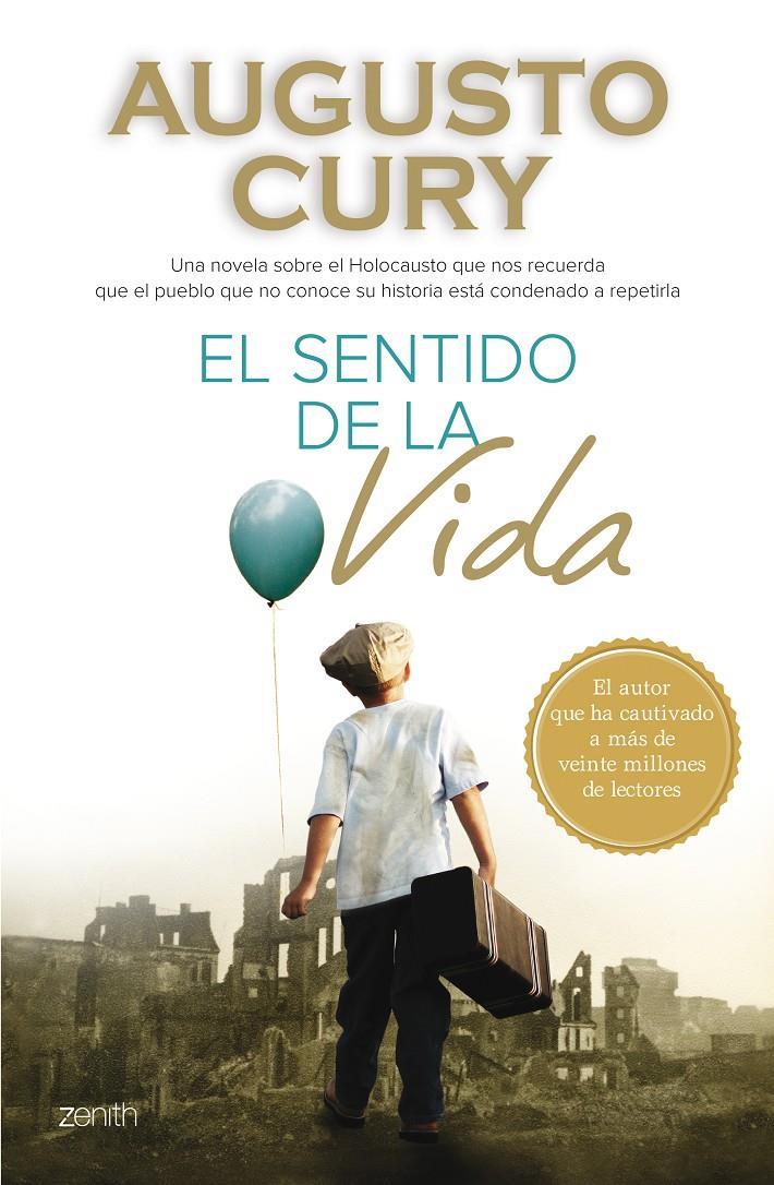 EL SENTIDO DE LA VIDA | 9788408133278 | CURY, AUGUSTO | Galatea Llibres | Llibreria online de Reus, Tarragona | Comprar llibres en català i castellà online