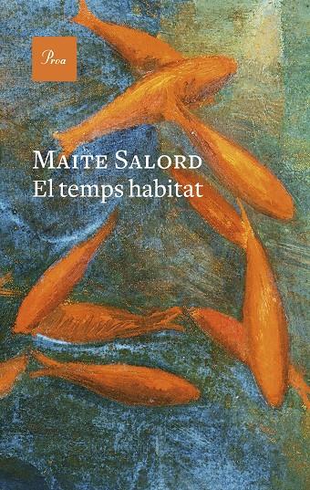 EL TEMPS HABITAT | 9788419657824 | SALORD RIPOLL, MAITE | Galatea Llibres | Llibreria online de Reus, Tarragona | Comprar llibres en català i castellà online