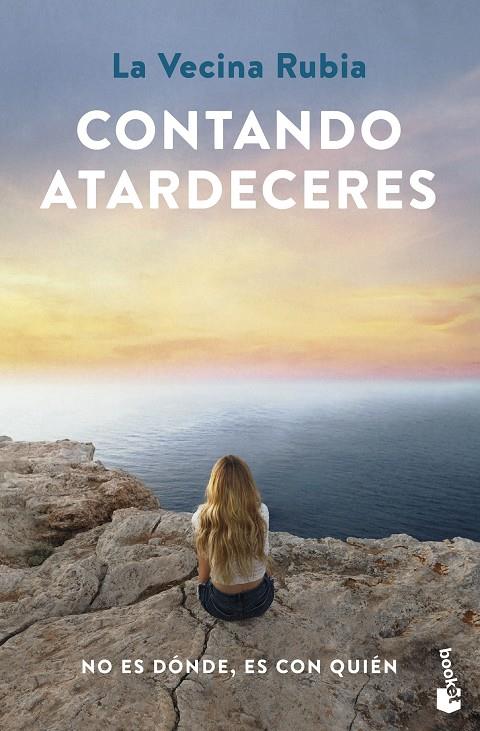 CONTANDO ATARDECERES | 9788448040727 | LA VECINA RUBIA | Galatea Llibres | Librería online de Reus, Tarragona | Comprar libros en catalán y castellano online