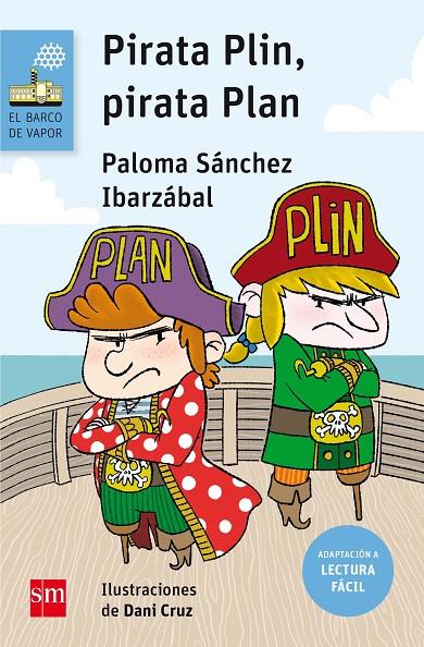 PIRATA PLIN, PIRATA PLAN | 9788467595888 | SÁNCHEZ IBARZÁBAL, PALOMA | Galatea Llibres | Librería online de Reus, Tarragona | Comprar libros en catalán y castellano online