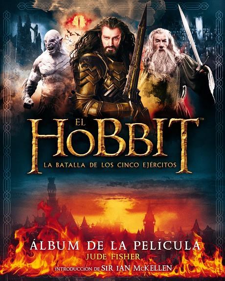 EL HOBBIT: LA BATALLA DE LOS CINCO EJÉRCITOS. ÁLBUM DE LA PELÍCULA | 9788445002209 | FISHER, JUDE | Galatea Llibres | Llibreria online de Reus, Tarragona | Comprar llibres en català i castellà online