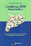 CATALUNYA 2000 SITUACIO POLITICA | 9788473066396 | CUCURELLA, SANTIAGO | Galatea Llibres | Librería online de Reus, Tarragona | Comprar libros en catalán y castellano online