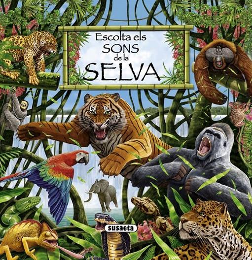 ESCOLTA ELS SONS DE LA SELVA | 9788467707038 | SUSAETA, EQUIPO | Galatea Llibres | Llibreria online de Reus, Tarragona | Comprar llibres en català i castellà online