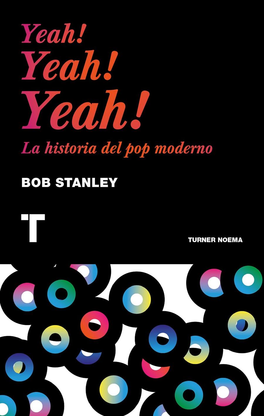 YEAH! YEAH! YEAH! | 9788416142224 | STANLEY, BOB | Galatea Llibres | Llibreria online de Reus, Tarragona | Comprar llibres en català i castellà online