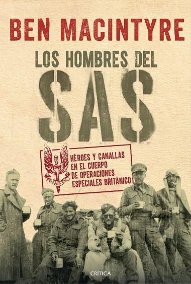 LOS HOMBRES DEL SAS | 9788491990222 | MACINTYRE, BEN | Galatea Llibres | Librería online de Reus, Tarragona | Comprar libros en catalán y castellano online