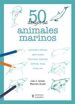 50 DIBUJOS DE ANIMALES MARINOS | 9788425517938 | AMES, LEE | Galatea Llibres | Llibreria online de Reus, Tarragona | Comprar llibres en català i castellà online