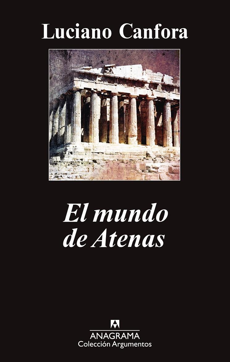 EL MUNDO DE ATENAS | 9788433963635 | CANFORA, LUCIANO | Galatea Llibres | Llibreria online de Reus, Tarragona | Comprar llibres en català i castellà online