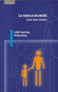 FAMILIA BILINGUE, LA | 9788483233610 | HARDING-ESCH, EDITH | Galatea Llibres | Librería online de Reus, Tarragona | Comprar libros en catalán y castellano online