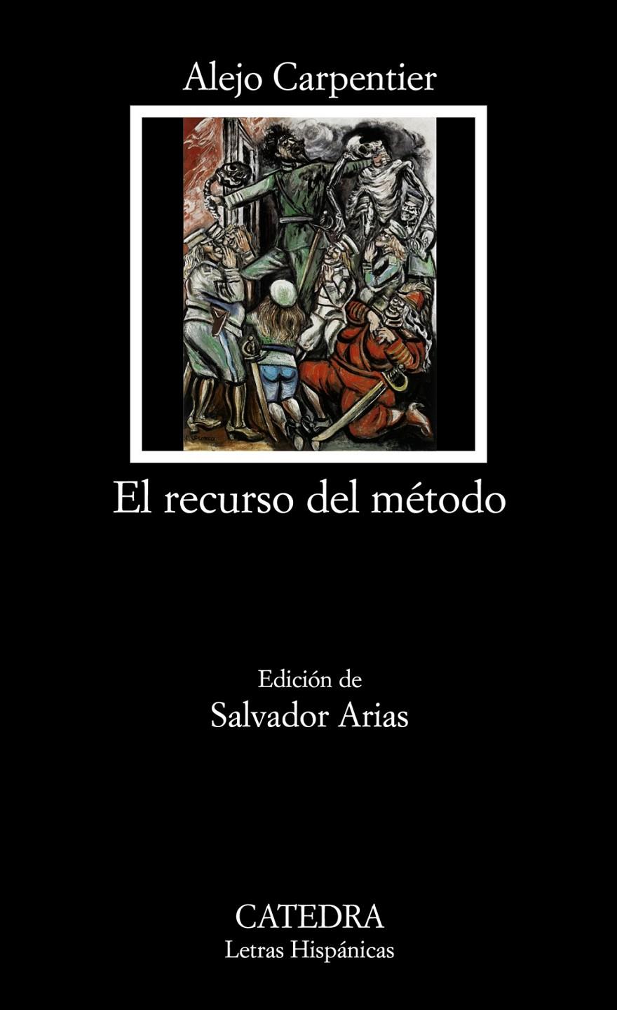 EL RECURSO DEL METODO | 9788437623221 | CARPENTIER, ALEJO | Galatea Llibres | Llibreria online de Reus, Tarragona | Comprar llibres en català i castellà online