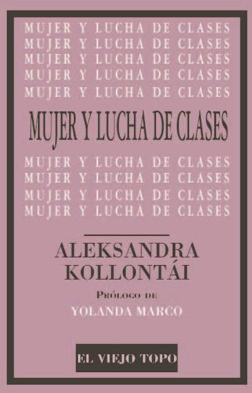 MUJER Y LUCHA DE CLASES | 9788416288786 | KOLLONTAI, ALEKSANDRA | Galatea Llibres | Llibreria online de Reus, Tarragona | Comprar llibres en català i castellà online