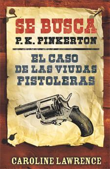 EL CASO DE LAS VIUDAS PISTOLERAS | 9788424646301 | LAWRENCE, CAROLINE | Galatea Llibres | Llibreria online de Reus, Tarragona | Comprar llibres en català i castellà online