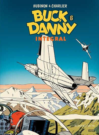 BUCK DANNY INTEGRAL 6 | 9781910856765 | CHARLIER JEAN-MICHEL / HUBINON VICTOR | Galatea Llibres | Llibreria online de Reus, Tarragona | Comprar llibres en català i castellà online