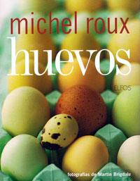 HUEVOS | 9788484232056 | ROUX, MICHEL | Galatea Llibres | Llibreria online de Reus, Tarragona | Comprar llibres en català i castellà online