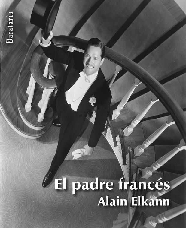 EL PADRE FRANCES | 9788492979288 | ELKANN, ALAIN | Galatea Llibres | Llibreria online de Reus, Tarragona | Comprar llibres en català i castellà online