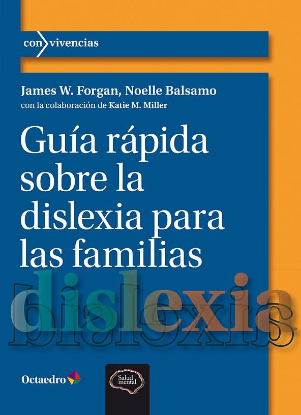 GUÍA RÁPIDA SOBRE LA DISLEXIA PARA LAS FAMILIAS | 9788410282360 | FORGAN, JAMES | Galatea Llibres | Llibreria online de Reus, Tarragona | Comprar llibres en català i castellà online