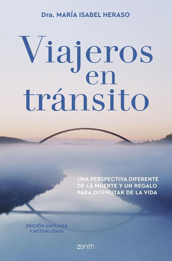 VIAJEROS EN TRÁNSITO. EDICIÓN AMPLIADA Y ACTUALIZADA | 9788408265849 | HERASO, MARÍA ISABEL | Galatea Llibres | Librería online de Reus, Tarragona | Comprar libros en catalán y castellano online