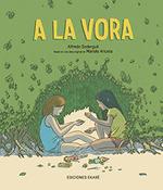 A LA VORA | 9788412592986 | SODERGUIT, ALFREDO | Galatea Llibres | Llibreria online de Reus, Tarragona | Comprar llibres en català i castellà online