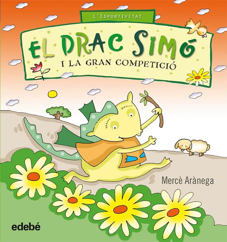 EL DRAC SIMÓ I LA GRAN COMPETICIÓ | 9788468303673 | ARÀNEGA, MERCE | Galatea Llibres | Librería online de Reus, Tarragona | Comprar libros en catalán y castellano online