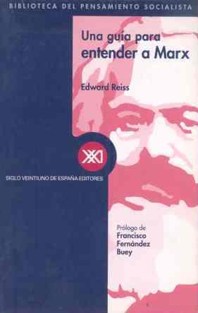 GUIA PARA ENTENDER A MARX, UNA | 9788432310331 | REISS, EDWARD | Galatea Llibres | Llibreria online de Reus, Tarragona | Comprar llibres en català i castellà online