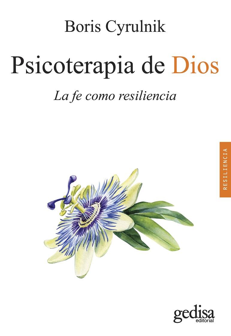 PSICOTERAPIA DE DIOS | 9788419406804 | CYRULNIK, BORIS | Galatea Llibres | Llibreria online de Reus, Tarragona | Comprar llibres en català i castellà online