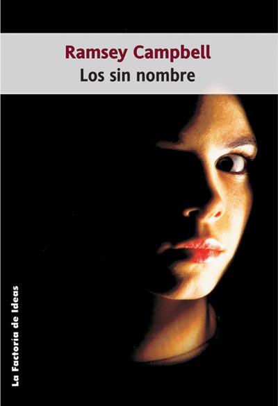 SIN NOMBRE, LOS | 9788484218166 | CAMPBELL, RAMSEY | Galatea Llibres | Llibreria online de Reus, Tarragona | Comprar llibres en català i castellà online