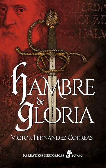 HAMBRE DE GLORIA | 9788435062688 | FERNÁNDEZ CORREAS, VÍCTOR | Galatea Llibres | Librería online de Reus, Tarragona | Comprar libros en catalán y castellano online