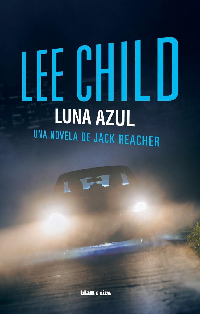 LUNA AZUL | 9788412180893 | CHILD, LEE | Galatea Llibres | Llibreria online de Reus, Tarragona | Comprar llibres en català i castellà online