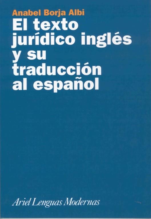 TEXTO JURIDICO INGLES, EL Y SU TRADUCCION AL ESPAÑOL | 9788434481152 | BORJA ALBI, ANABEL | Galatea Llibres | Llibreria online de Reus, Tarragona | Comprar llibres en català i castellà online