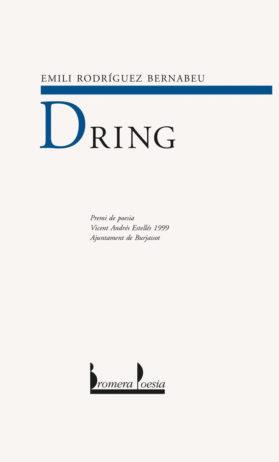 DRING | 9788476605646 | RODRIGUEZ BERNABEU, EMILI | Galatea Llibres | Llibreria online de Reus, Tarragona | Comprar llibres en català i castellà online