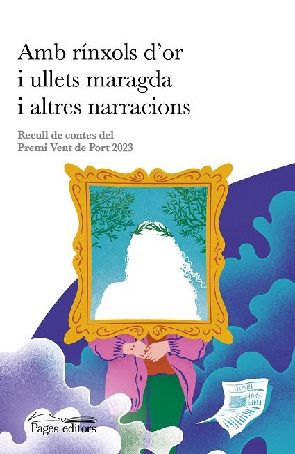 AMB RÍNXOLS D'OR I ULLETS MARAGDA I ALTRES NARRACIONS | 9788413035468 | VARIOS AUTORES | Galatea Llibres | Llibreria online de Reus, Tarragona | Comprar llibres en català i castellà online