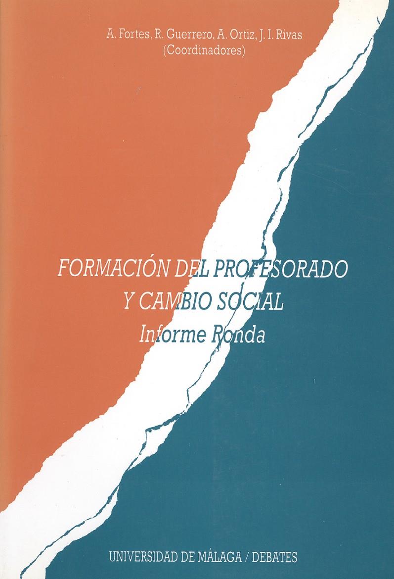 FORMACION DEL PROFESORADO Y CAMBIO SOCIAL.INFORME RONDA | 9788474966909 | FORTES - GUERRERO - RIVAS | Galatea Llibres | Llibreria online de Reus, Tarragona | Comprar llibres en català i castellà online