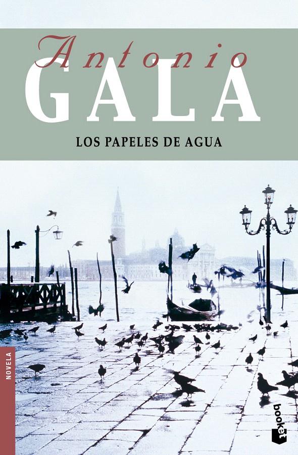 PAPELES DE AGUA, LOS | 9788408091783 | GALA, ANTONIO | Galatea Llibres | Llibreria online de Reus, Tarragona | Comprar llibres en català i castellà online