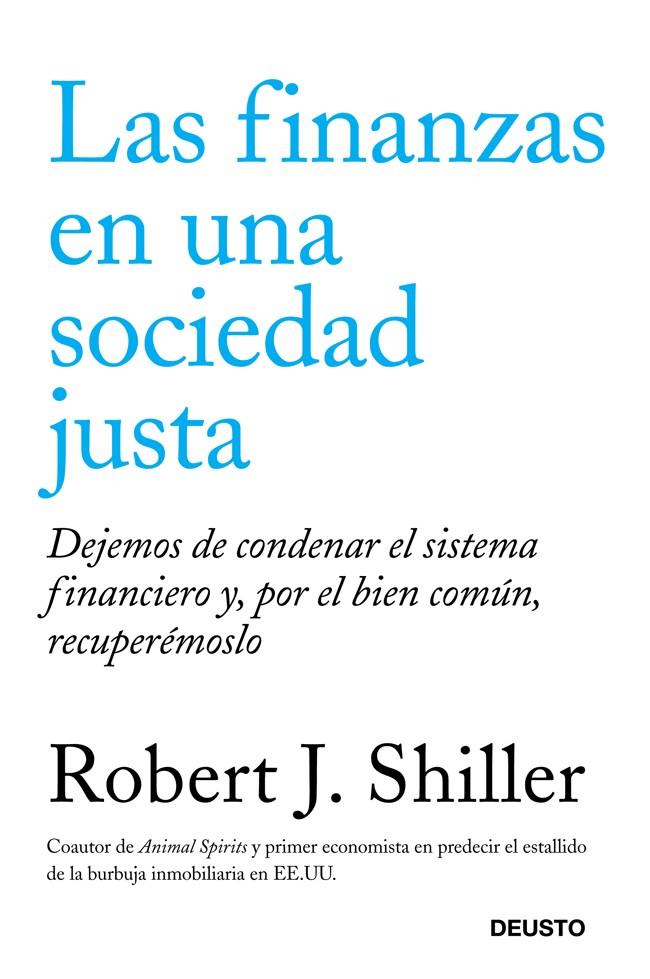 LAS FINANZAS EN UNA SOCIEDAD JUSTA | 9788423412655 | ROBERT J. SHILLER | Galatea Llibres | Llibreria online de Reus, Tarragona | Comprar llibres en català i castellà online