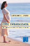 ESTIC EMBARASSADA | 9788466405027 | LADISH, LORRAINE C. | Galatea Llibres | Librería online de Reus, Tarragona | Comprar libros en catalán y castellano online