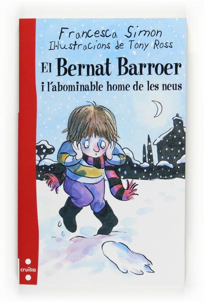 BERNAT BARROER I L'ABOMINABLE HOME DE LES NEUS | 9788466123563 | SIMON, FRANCESCA | Galatea Llibres | Llibreria online de Reus, Tarragona | Comprar llibres en català i castellà online