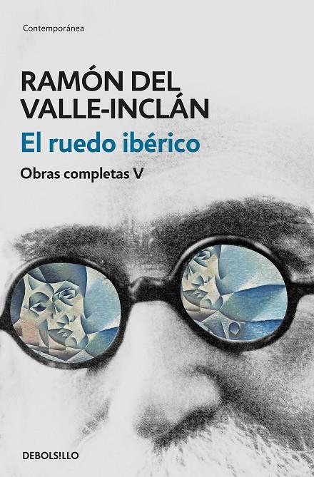 EL RUEDO IBéRICO (OBRAS COMPLETAS VALLE-INCLáN 5) | 9788466340465 | VALLE-INCLÁN, RAMON | Galatea Llibres | Llibreria online de Reus, Tarragona | Comprar llibres en català i castellà online