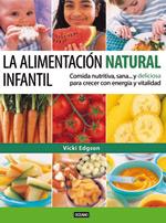 ALIMENTACION NATURAL INFANTIL, LA | 9788475563091 | EDGSON, VICKI | Galatea Llibres | Llibreria online de Reus, Tarragona | Comprar llibres en català i castellà online