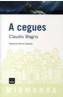 A CEGUES | 9788496061552 | MAGRIS, CLAUDIO | Galatea Llibres | Llibreria online de Reus, Tarragona | Comprar llibres en català i castellà online