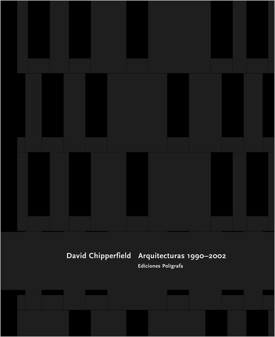 ARQUITECTURAS 1990-2002 | 9788434309449 | CHIPPERFIELD, DAVID | Galatea Llibres | Llibreria online de Reus, Tarragona | Comprar llibres en català i castellà online