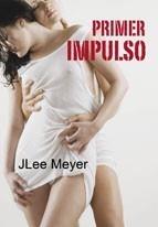 PRIMER IMPULSO | 9788488052940 | MEYER, JLEE | Galatea Llibres | Llibreria online de Reus, Tarragona | Comprar llibres en català i castellà online