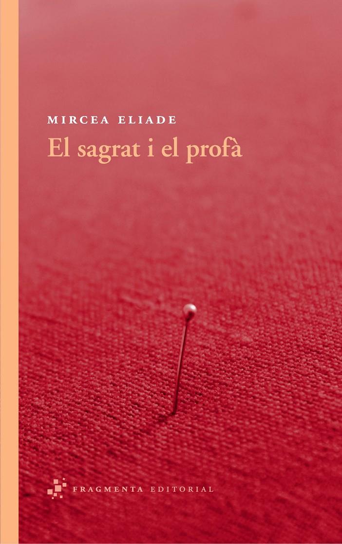 EL SAGRAT I EL PROFÀ | 9788492416530 | ELIADE, MIRCEA | Galatea Llibres | Librería online de Reus, Tarragona | Comprar libros en catalán y castellano online