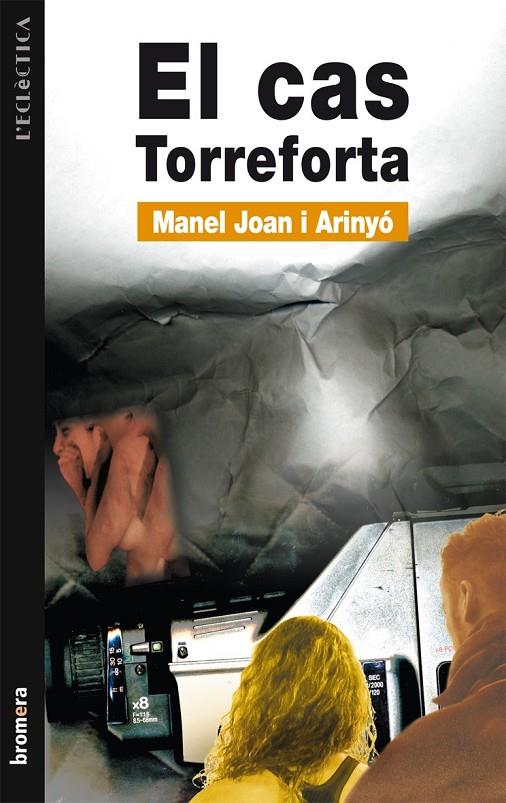 CAS TORREFORTA, EL | 9788476604441 | JOAN I ARINYO, MANUEL | Galatea Llibres | Llibreria online de Reus, Tarragona | Comprar llibres en català i castellà online