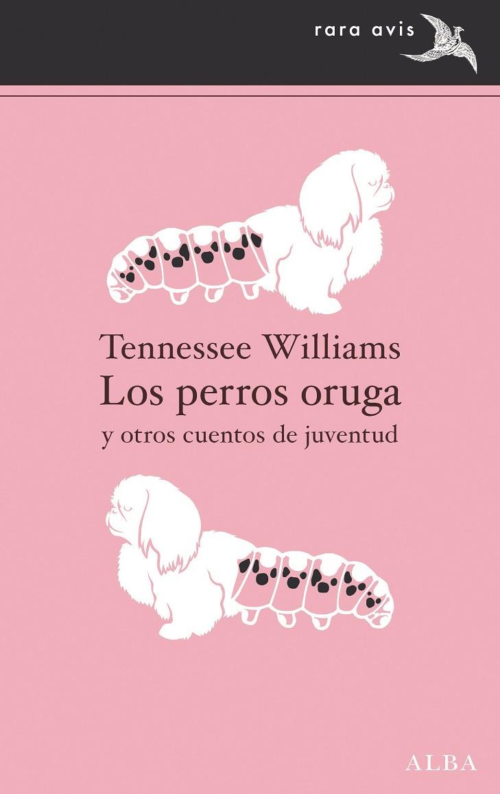 LOS PERROS ORUGA | 9788411780025 | WILLIAM, TENNESSEE | Galatea Llibres | Llibreria online de Reus, Tarragona | Comprar llibres en català i castellà online