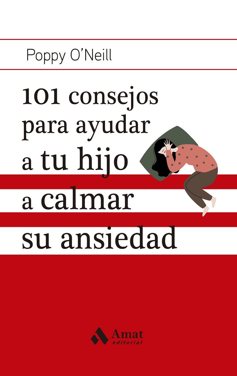 101 CONSEJOS PARA AYUDAR A TU HIJO A CALMAR SU ANSIEDAD | 9788419341662 | O'NEILL, POPPY | Galatea Llibres | Llibreria online de Reus, Tarragona | Comprar llibres en català i castellà online