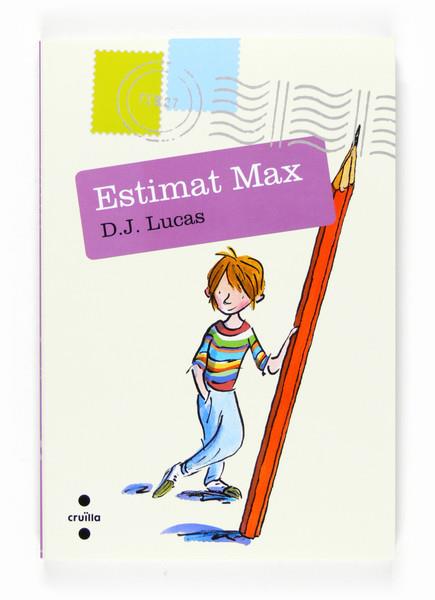 ESTIMAT MAX | 9788466118484 | LUCAS, D.J. | Galatea Llibres | Llibreria online de Reus, Tarragona | Comprar llibres en català i castellà online