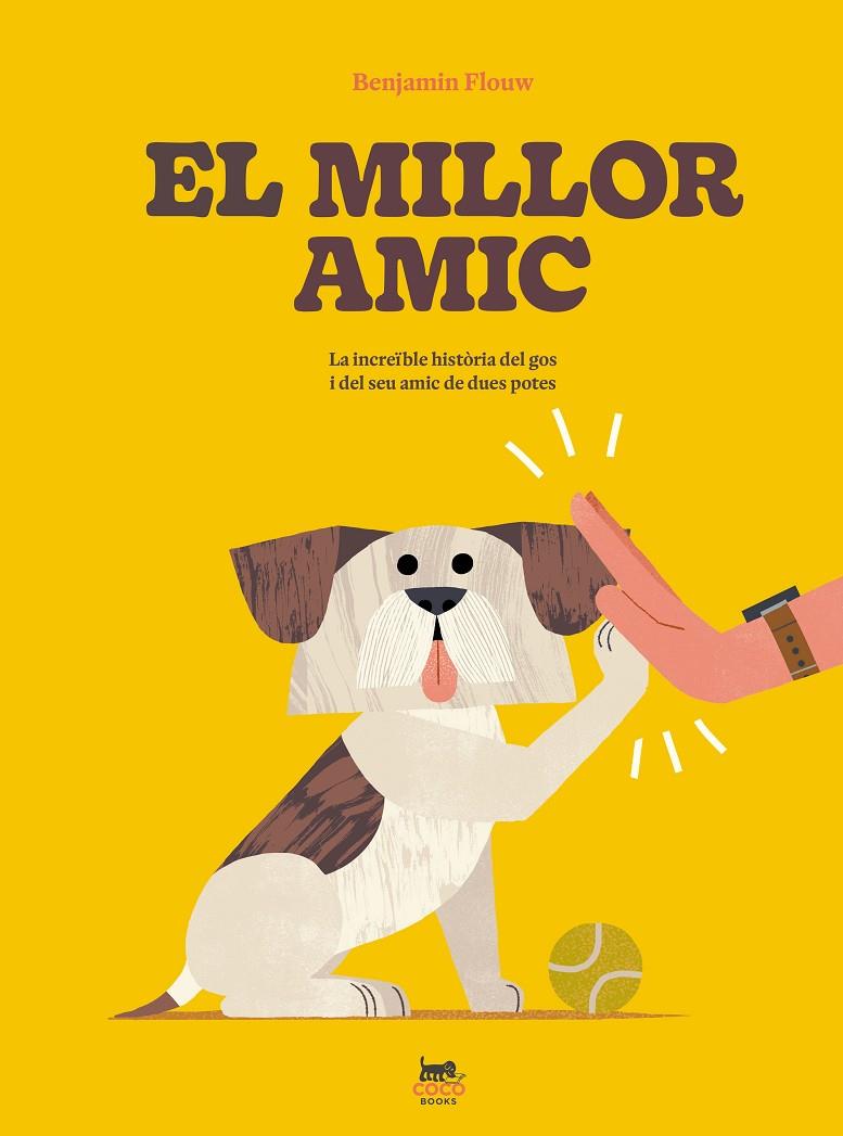 EL MILLOR AMIC | 9788412730005 | FLOUW, BENJAMIN | Galatea Llibres | Librería online de Reus, Tarragona | Comprar libros en catalán y castellano online