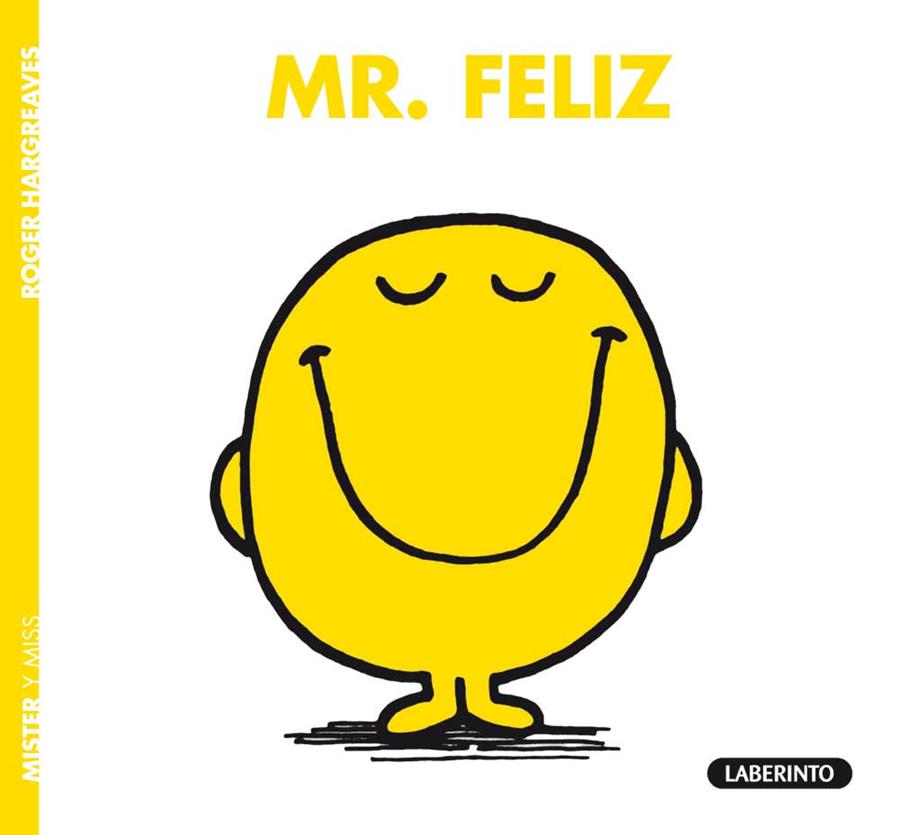 MR. FELIZ | 9788484835325 | HARGREAVES, ROGER | Galatea Llibres | Llibreria online de Reus, Tarragona | Comprar llibres en català i castellà online