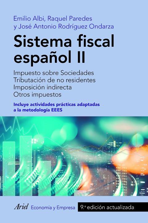 SISTEMA FISCAL ESPAÑOL II | 9788434428805 | ALBI, EMILIO/PAREDES, RAQUEL/RODRÍGUEZ ONDARZA, JOSÉ ANTONIO | Galatea Llibres | Llibreria online de Reus, Tarragona | Comprar llibres en català i castellà online