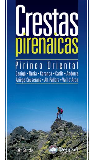 CRESTAS PIRENAICAS. PIRINEO ORIENTAL | 9788496192775 | SANCHEZ, PAKO | Galatea Llibres | Llibreria online de Reus, Tarragona | Comprar llibres en català i castellà online